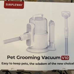 SimpleWay Pet Grooming Vacuum V10 – Like New, Used Once