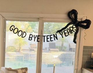 Good bye teen years banner + black bow