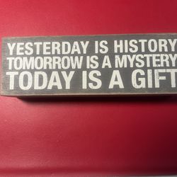 Yesterday is History - Interior sign decoration