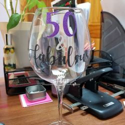 50 and Fabulous Wine Glass