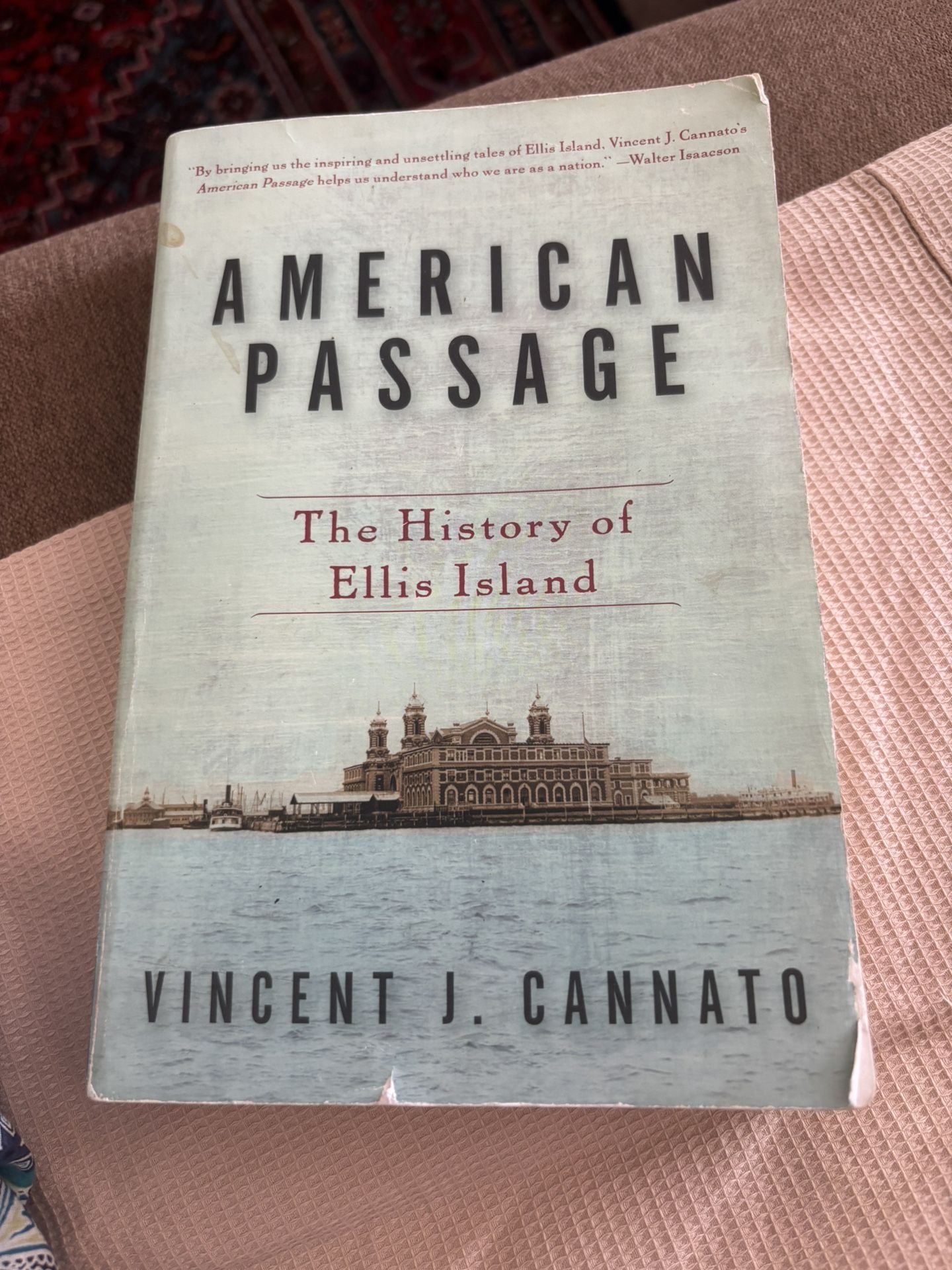 American Passage, The History of Ellis Island paperback