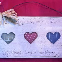 Rustic Wooden Sign - "The Best Things in Life Come in Threes: Friends, Dreams, Memories" - Heart Decor with Raffia Bow!