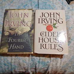 John Irving Novels The Fourth Hand 2001 1st Edition & The Cider House Rules 1985
