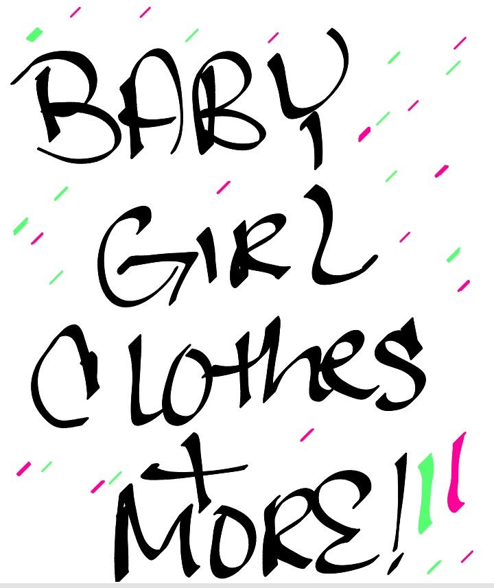 Baby girl clothes all sizes up too 12 months