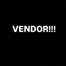 VENDOR!