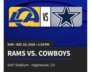 LA Rams Vs Dallas Cowboy 12/20/26 Lower Level 2-4 Seats