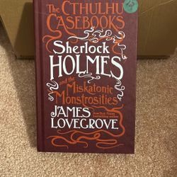 Sherlock Holmes And The Miskatonic Monstrosities Hardcover Book