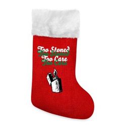 Too Stoned To Care Stocking 