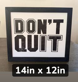 Don't Quit Framed Motivational Wall Sign