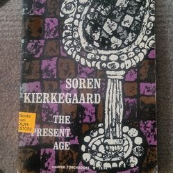 The Present Age By Soren Kierkegaard
