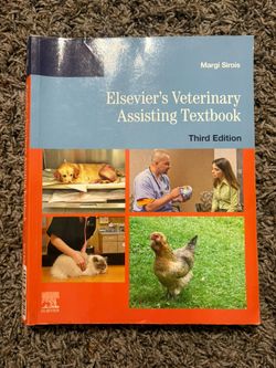Elsevier’s Veterinary Assisting Text Book Third Edition