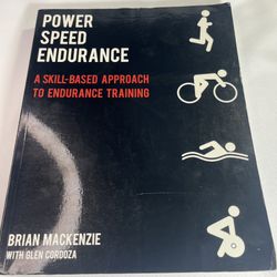 Power Speed Endurance : A Skill-Based Approach to Endurance Training