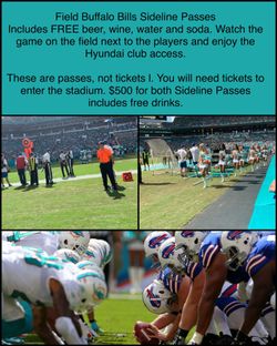 Field Sideline Passes Buffalo vs Miami FREE Drinks