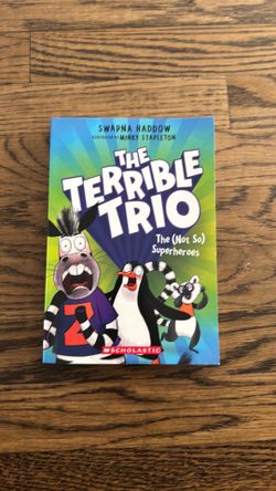 The Terrible Trio  The (Not So) Superheroes by Swapna Haddow