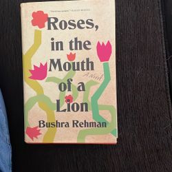 Roses In The Mouth Of A Lion