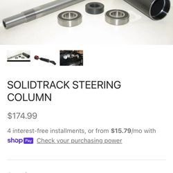 Solid track Steering Column 