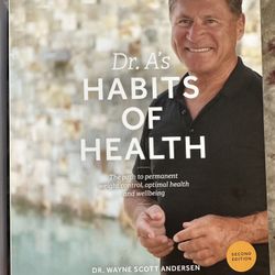 Dr. A’s Habits of Health & Life book