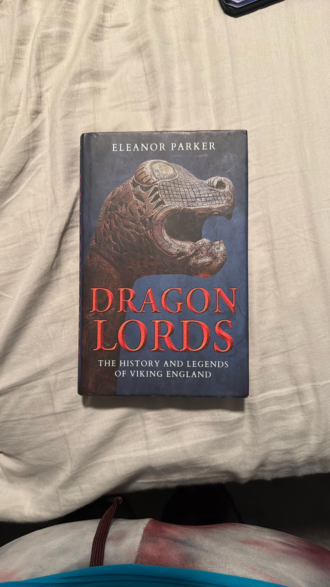 Dragon Lords: The History And Legends Of Viking England