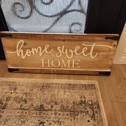 Very Nice Hone Sweet Home Sign!
