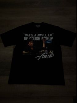 Size-Medium Asaali X That’s  a awful lot of cough syrup collab