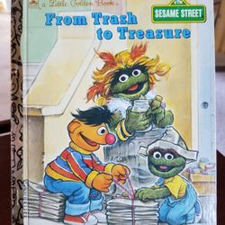 Little Golden Book #108-70 Sesame Street, From Trash to Treasure, 1999