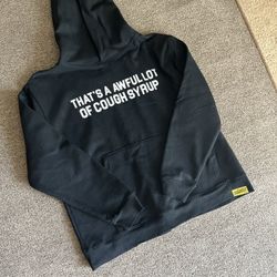 Awful Lot Of Cough Syrup Hoodie