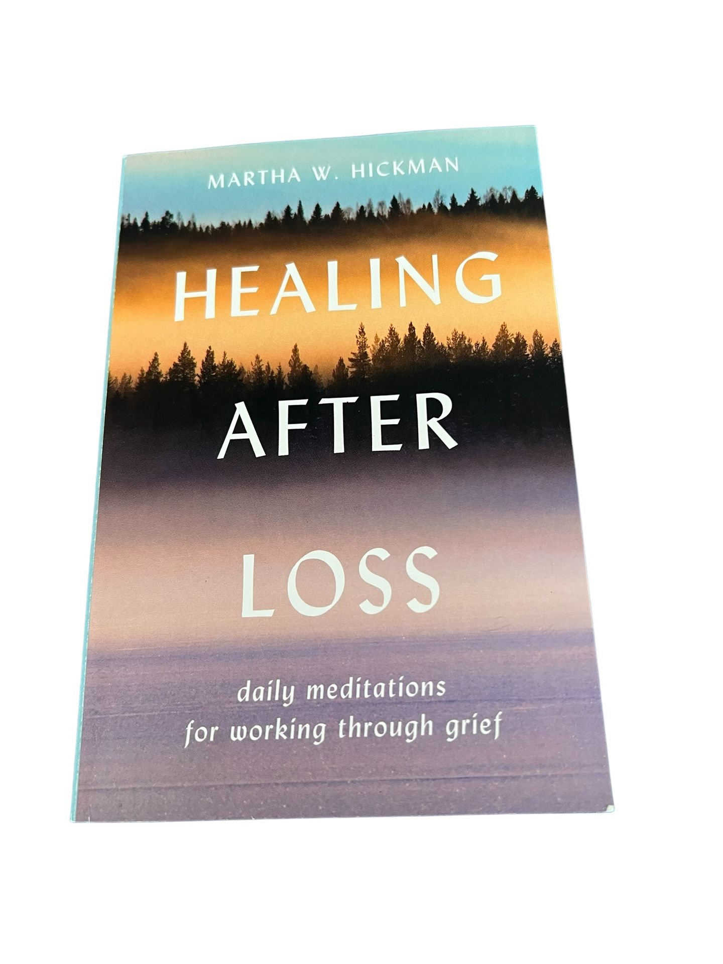 This book titled "Healing after Loss: Daily Meditations for Working Through Grief" by Martha W. Hickman is a great addition to your library. The book,
