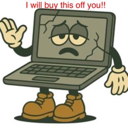 Broken Laptop? I’ll Buy It!!