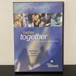 Better Together What On Earth Are We Here For? DVD Rick Warren 40 Days Fall 2004