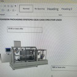 Pearson Packaging System CE25 Case Erector Used Also Have A Reconditioned Advanced Sc6500 40C 40” Cylinder Rider Floor Scrubber With Eco Flex
