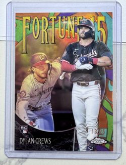 Dylan Crews RC 13/25 Fortune 15 2025 Topps Chrome