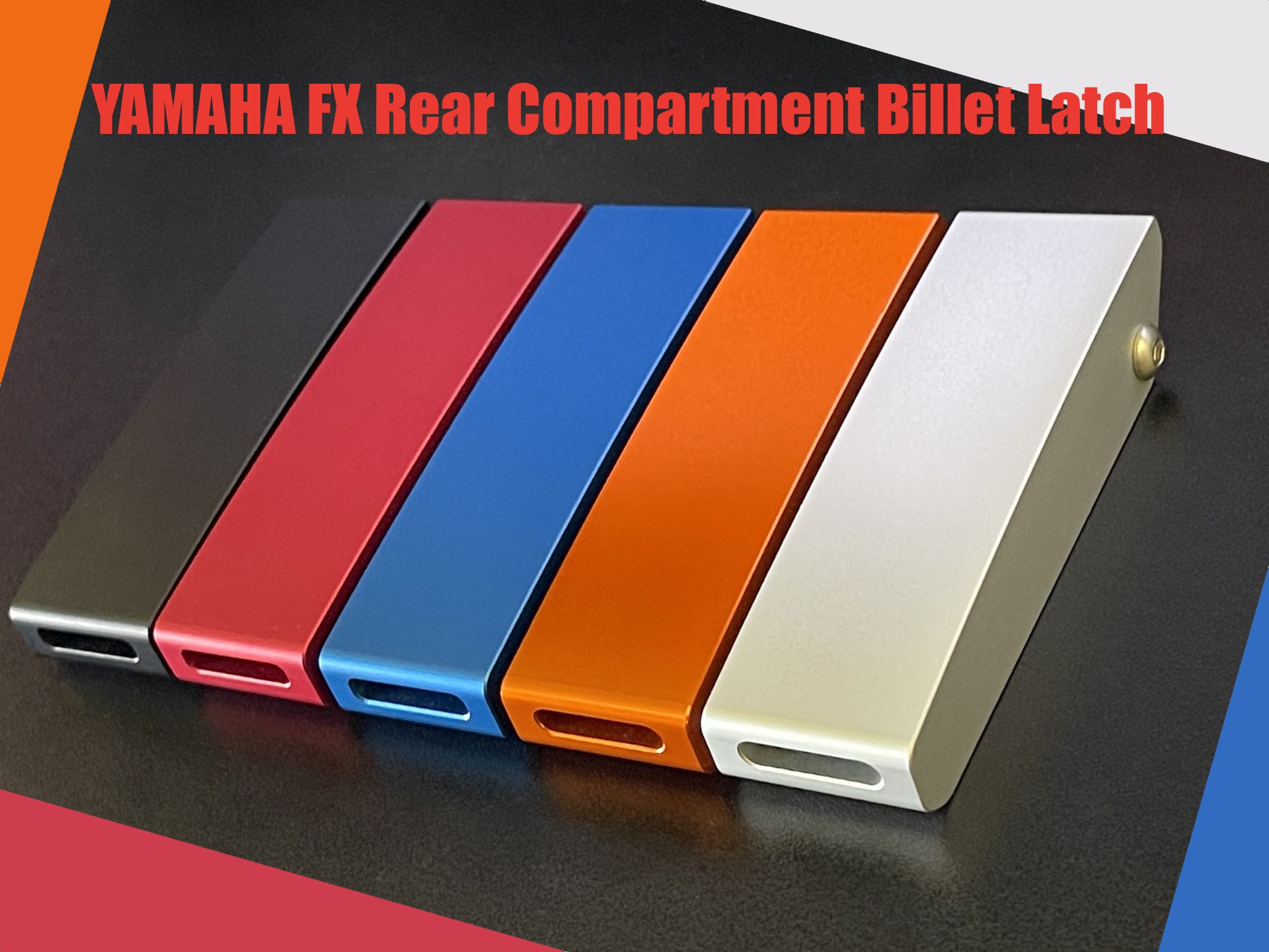 Yamaha Waverunner FX Rear Compartment Billet Latch Set