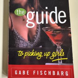 The Guide To Picking Up Girls