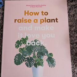 How To Raise A Plant Book