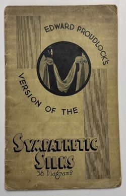 Edward Proudlock's Version of the Sympathetic Silks Proudlock Magic Tricks PB