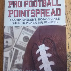 "How To Beat The Pro Football Points Spread" A Comprehensive, No Nonsense Guide To Picking Winners - Paperback - By Bobby Smith