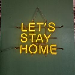LET'S STAY HOME neon light