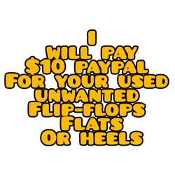 I will buy your used unwanted women shoes