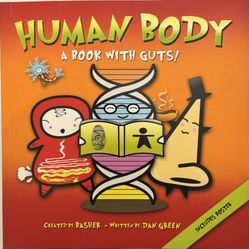  Human Body A Book with Guts! - (7 Basher Science Series books available)