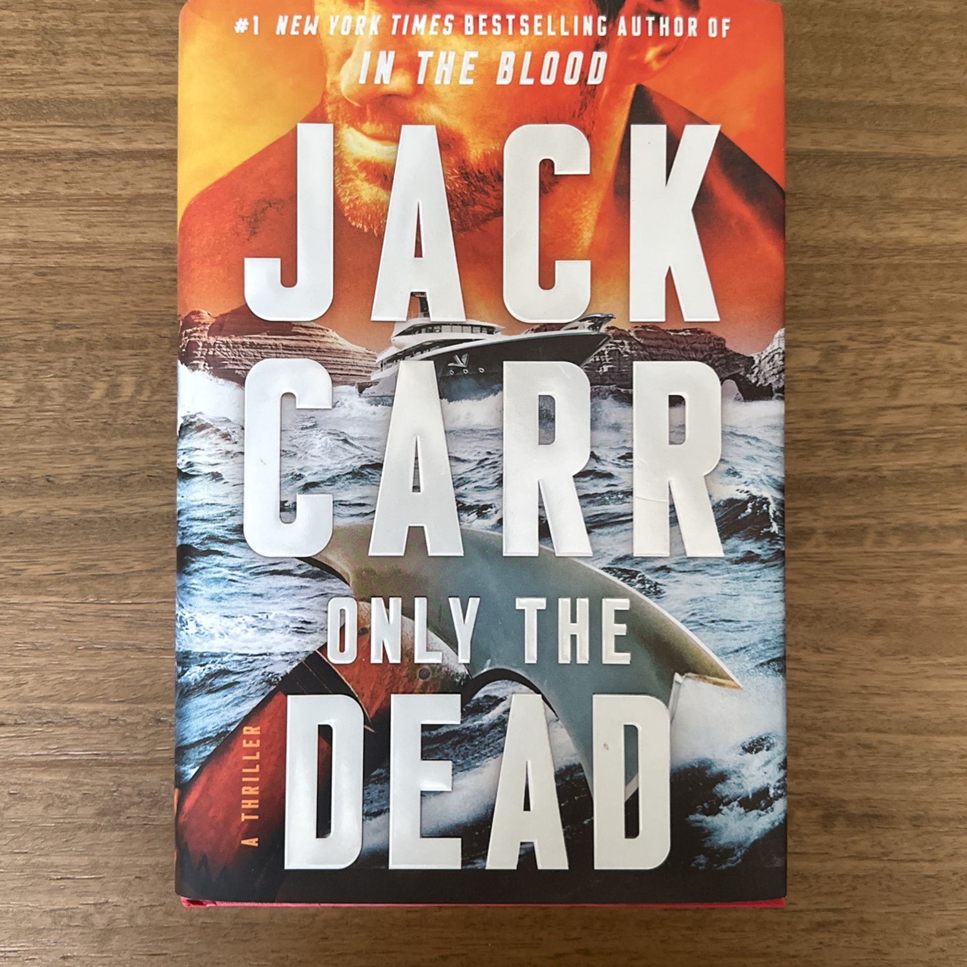 Jack Carr “Only The Dead” Book