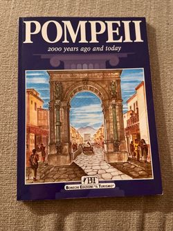 Pompeii: 2000 Years Ago and Today – Illustrated History Book