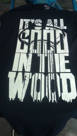 It's All Good In The Wood shirts