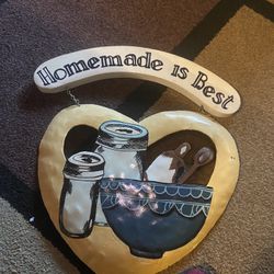 Wood & Metal  Homemade Is Best Sign 17”x15”