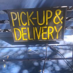Pick Up And Delivery Sign