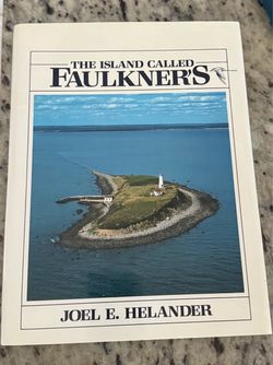 The Island Called Faulkner's by Joel E. Helander