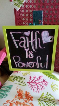 Faith is powerful
