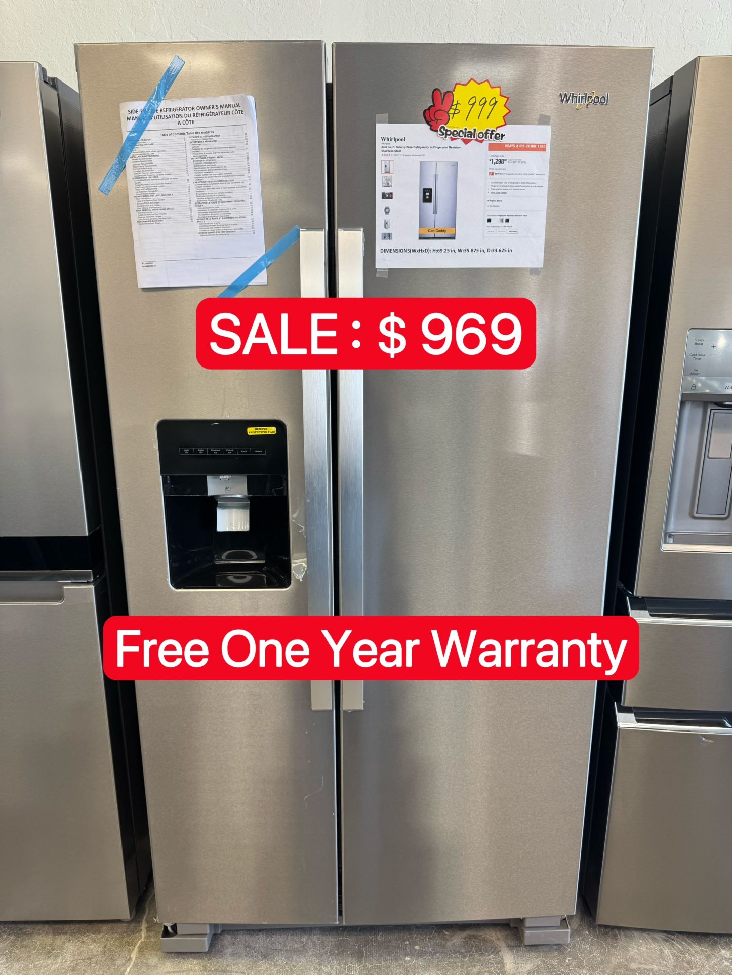 Whirlpool side by side Refrigerator-Free One Year Warranty