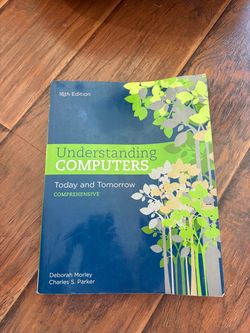 Understanding Computers 16th edition