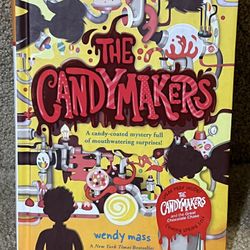 The Candymakers - Hard Cover  By Wendy Mass