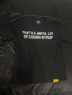 awful lot of cough syrup